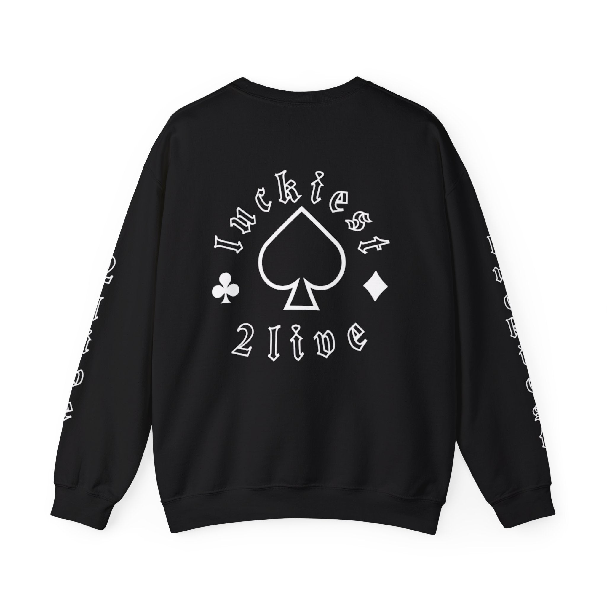 Luckiest 2 Live Sweatshirt